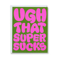 Ugh Sympathy Card with Fuschia Bubble Letters