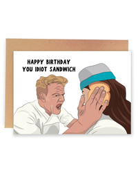 Idiot Sandwich - Funny Birthday Card