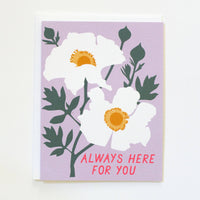 Always Here for You - Sympathy Card - Romneya