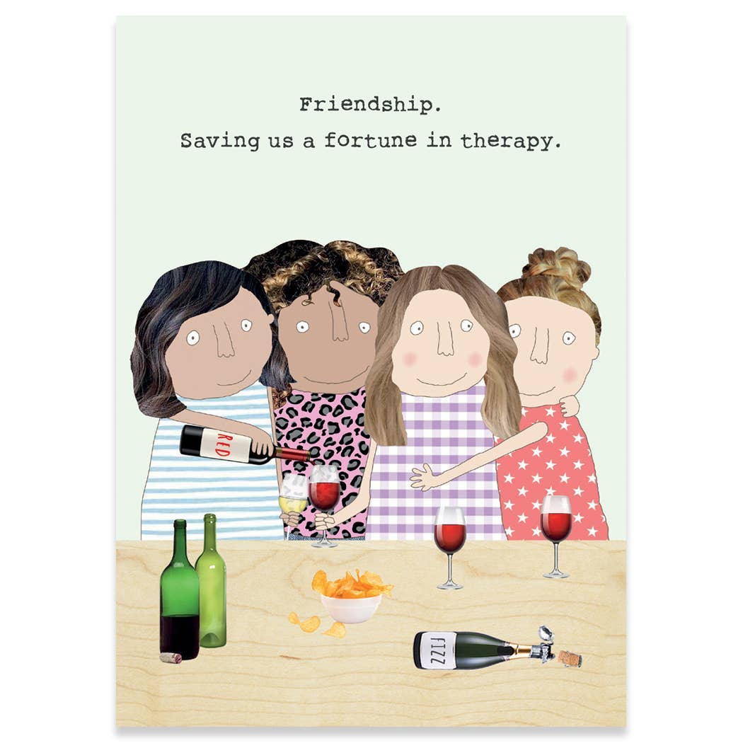 THERAPY FRIENDSHIP GREETING CARD 4.5 x 6.25"