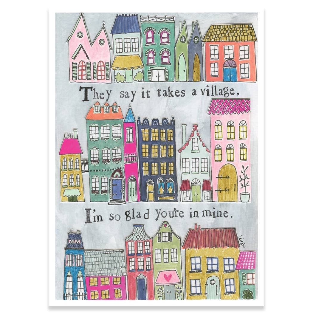 TAKES A VILLAGE SUPPORT GREETING CARD 4.5 x 6.25"