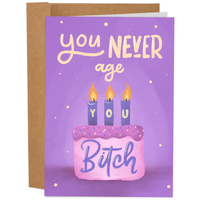 Never Age Humor Birthday Card - Funny Birthday Card