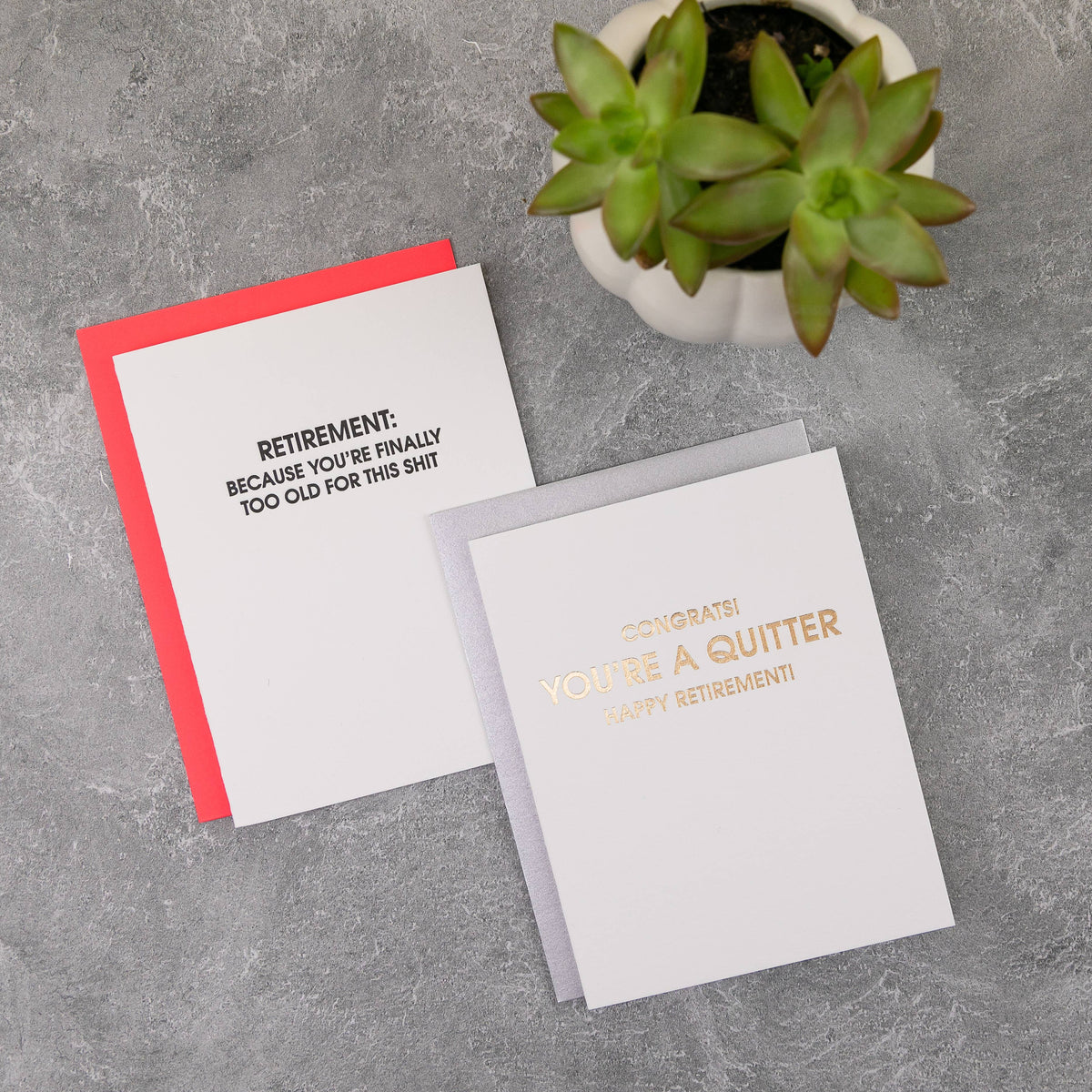 Retirement: Because You're Finally Too Old for This Shit - Funny Card