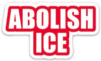 ABOLISH ICE Political Die Cut Sticker
