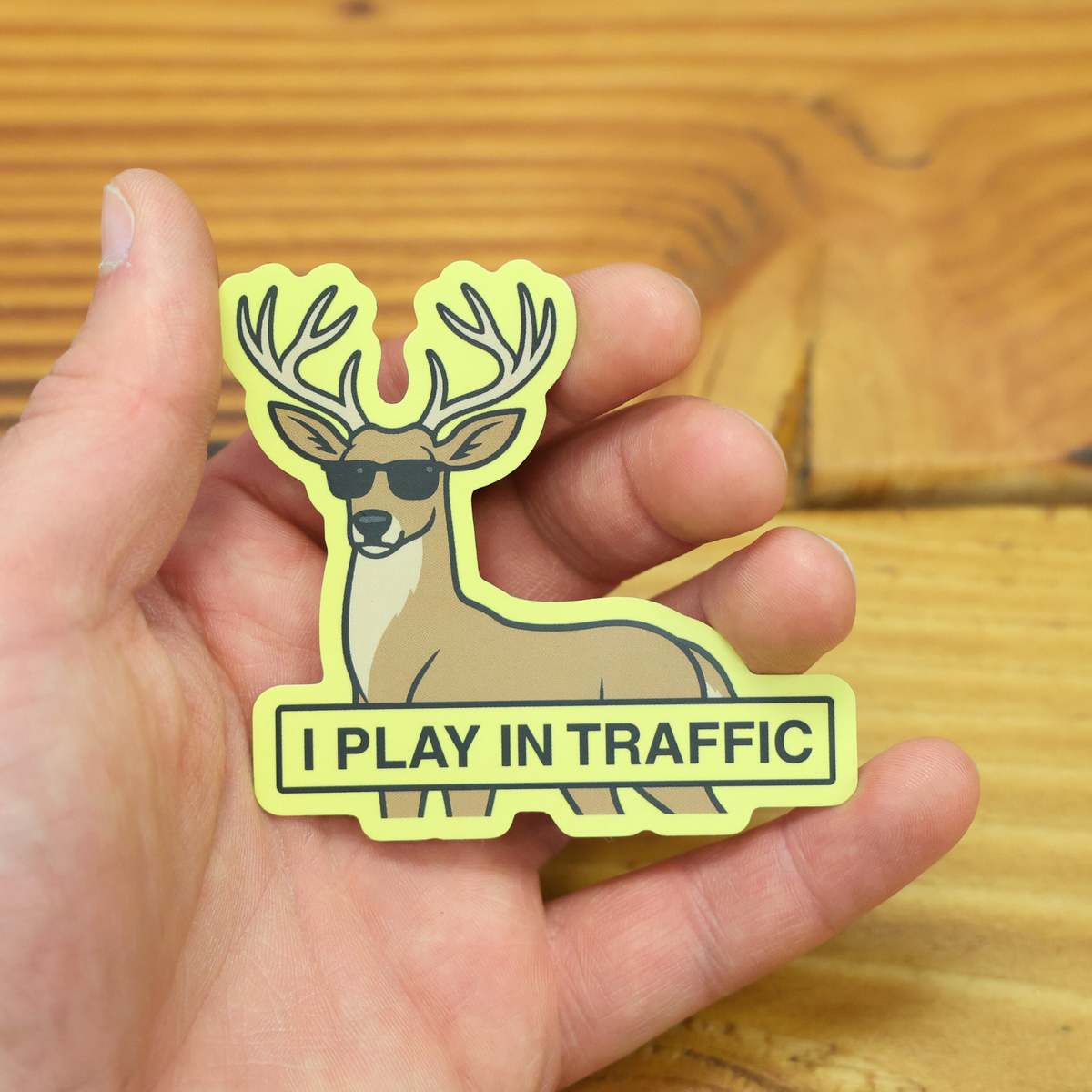 I Play In Traffic Whitetail Deer Funny Vinyl Sticker