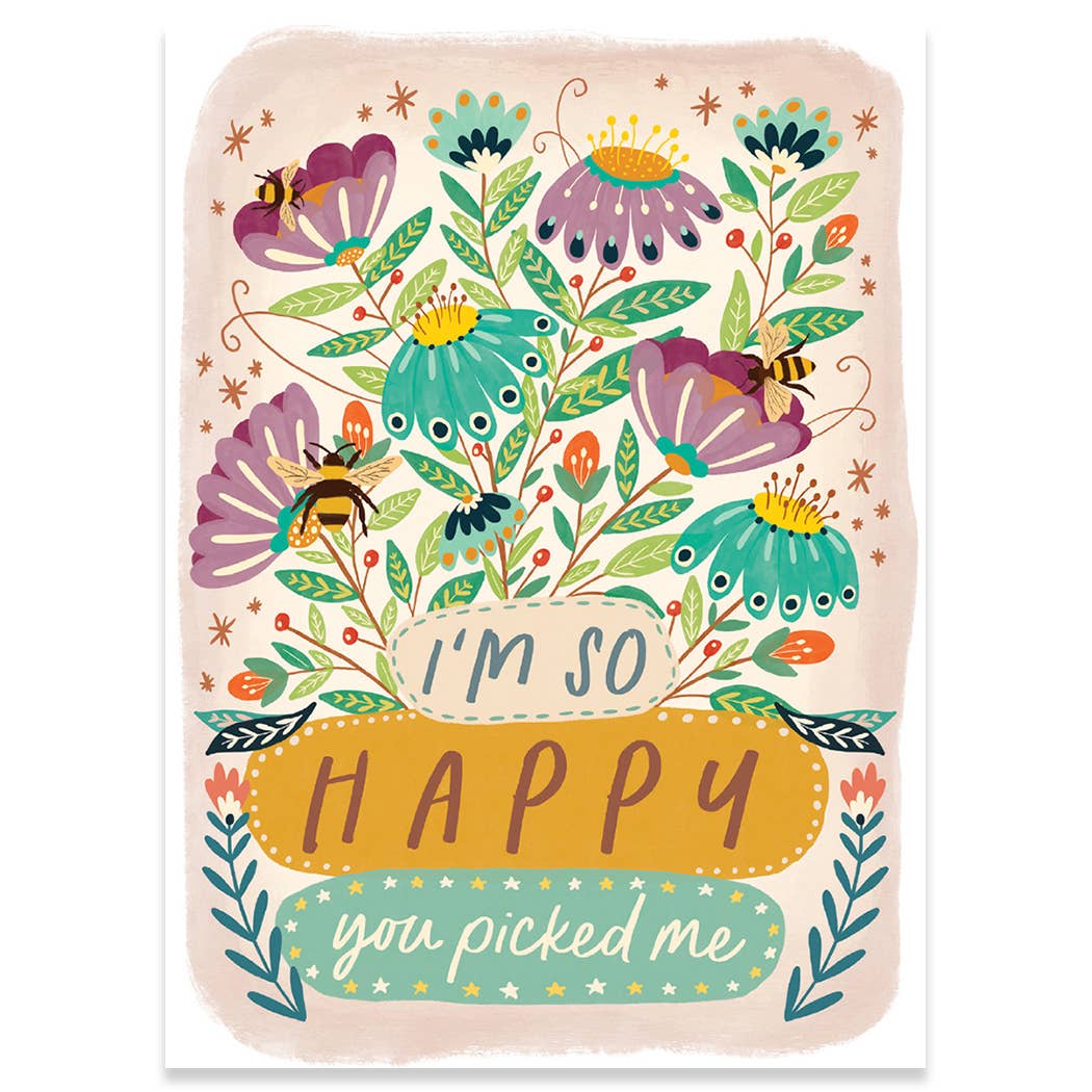 PICKED ME ANNIVERSARY GREETING CARD 4.5 x 6.25"