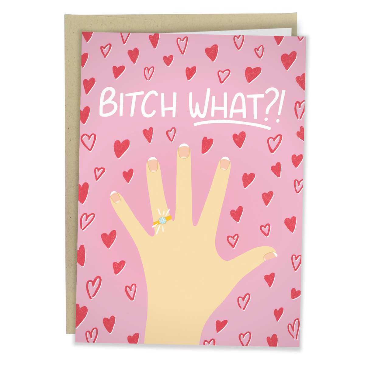 Bitch What - Everyday Greeting Card