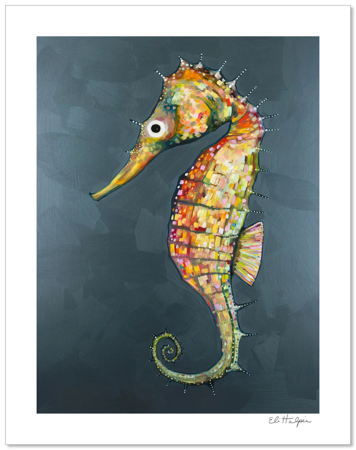 Eli Halpin Seahorse Signed Print