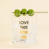 Love This For Me - Gold Foil Rocks Glass