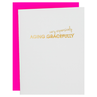 Aging Very Expensively -  Funny Birthday Letterpress Card