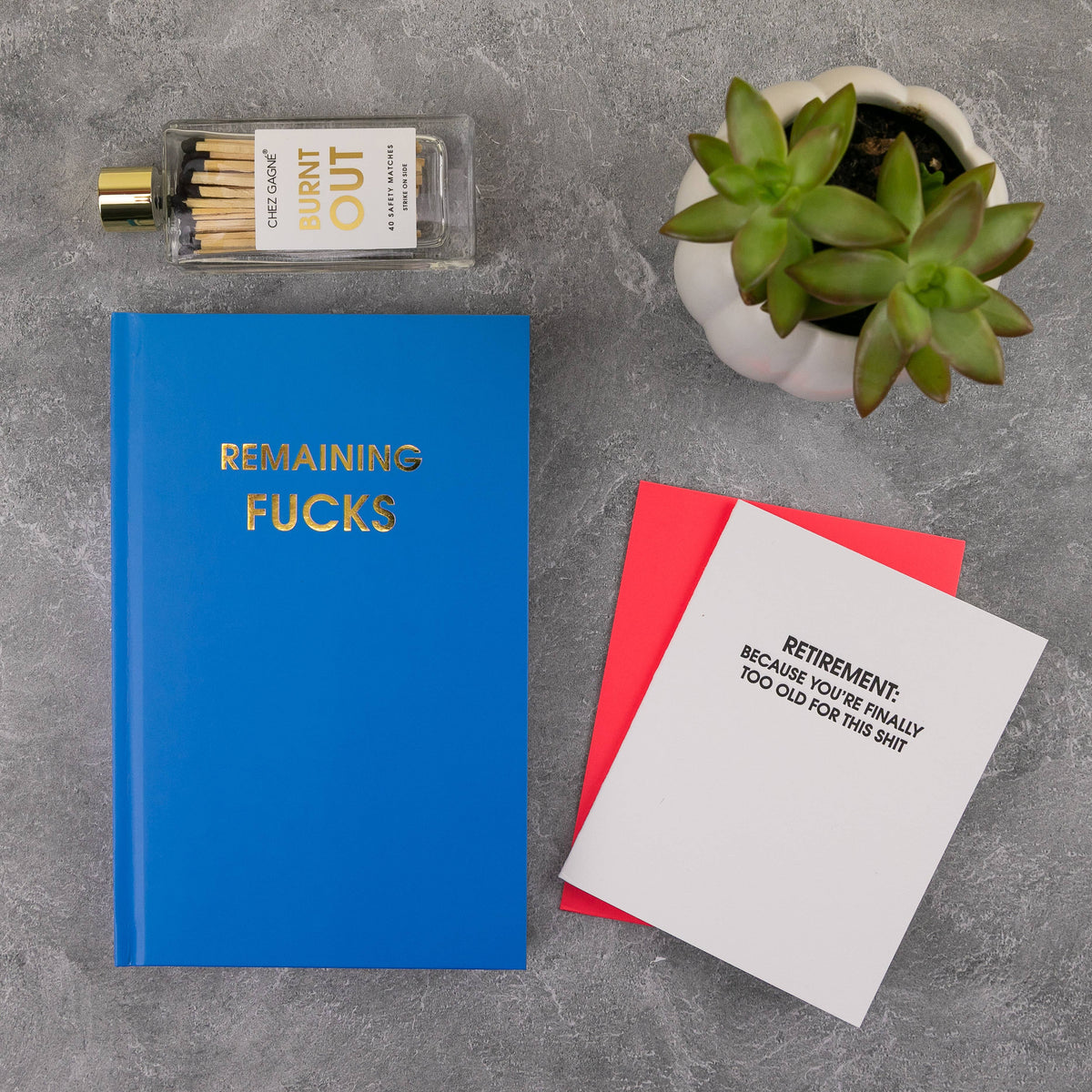 Retirement: Because You're Finally Too Old for This Shit - Funny Card