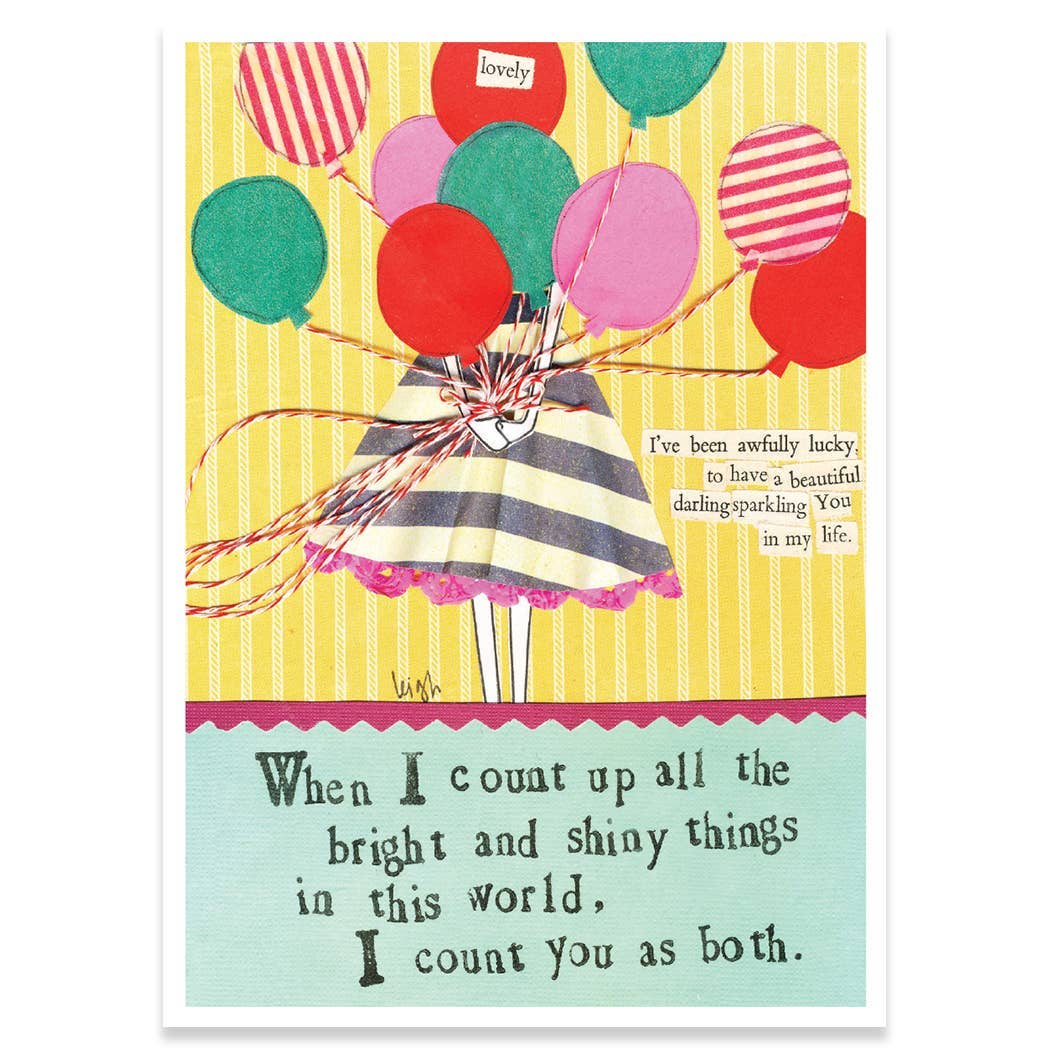 BRIGHT AND SHINY THINGS BIRTHDAY GREETING CARD 4.5 x 6.25"