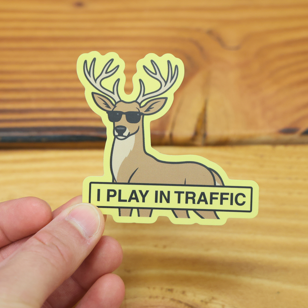 I Play In Traffic Whitetail Deer Funny Vinyl Sticker