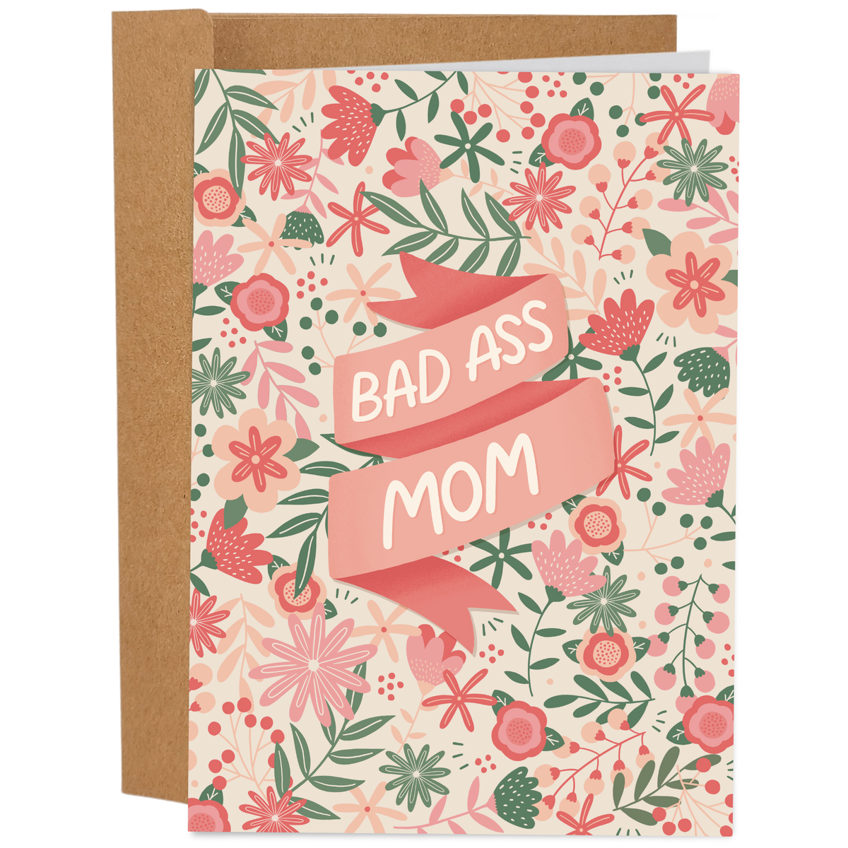 Bad Ass Mom - Funny Mother's Day Card