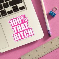 Lizzo 100% That Bitch Die Cut Sticker