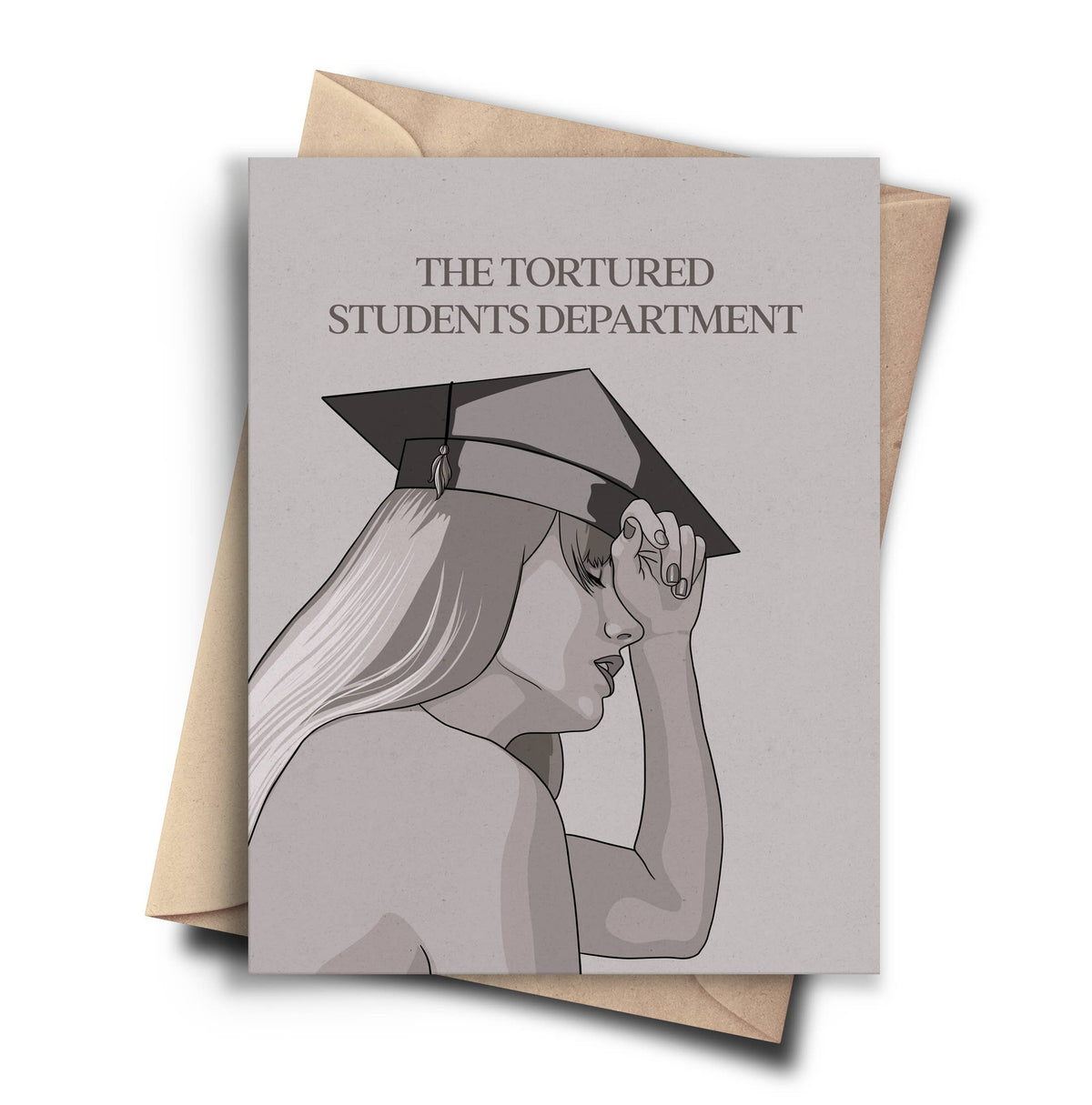 Funny Graduation Card - Tortured Students Department