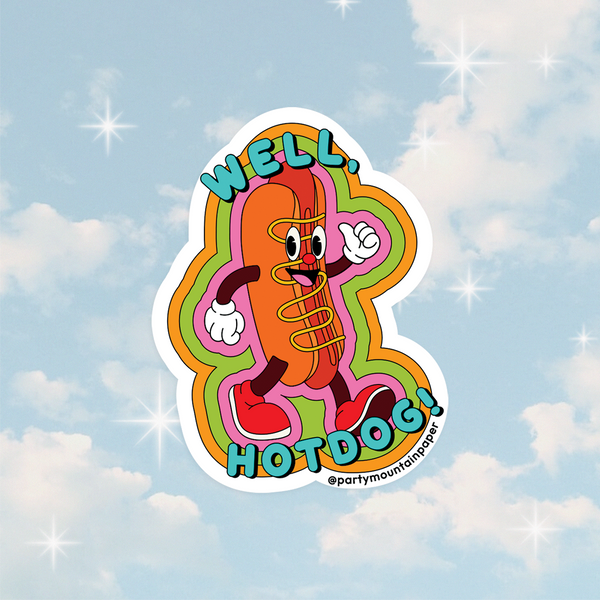 Well, Hotdog! Sticker