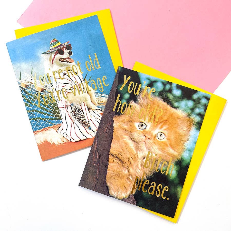 You're Not Old You're Vintage Birthday Card