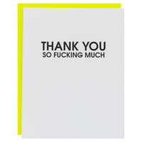 Thank You So Fucking Much - Thank You - Letterpress Card