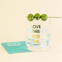 Love This For Me - Gold Foil Rocks Glass