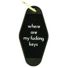 Where Are My Fucking Keys Motel Key Tag