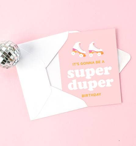 Super Duper Birthday Card