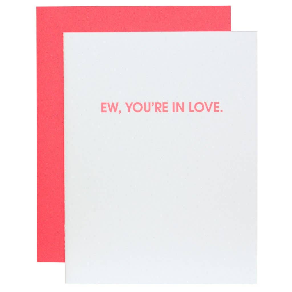 Ew, You're In Love - Greeting Card
