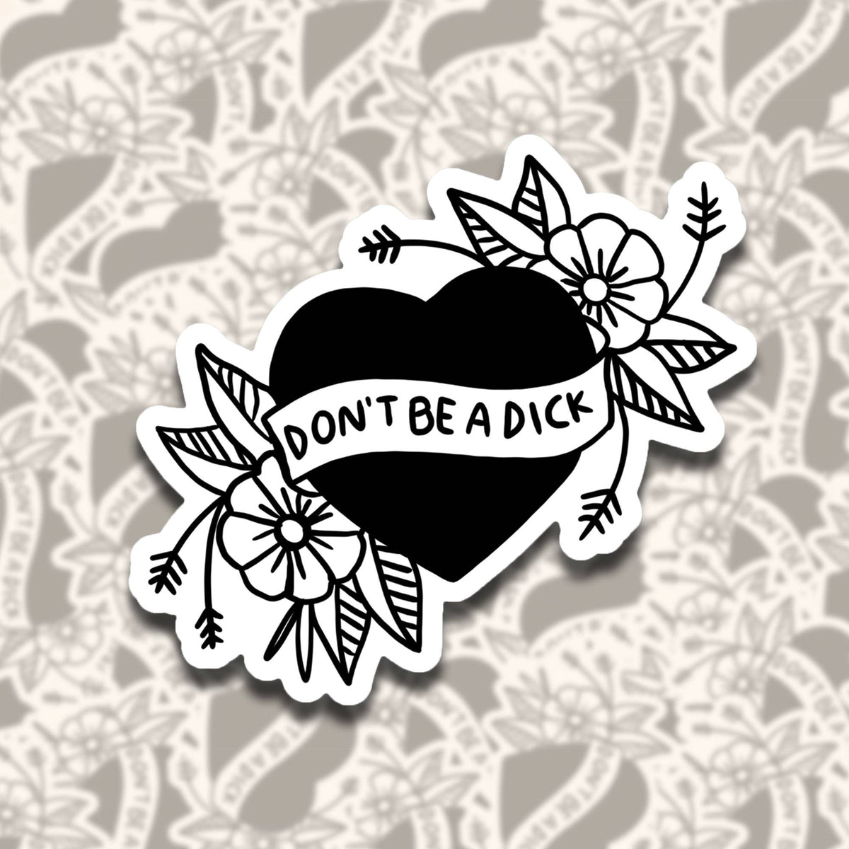 Don't Be A Dick Sticker