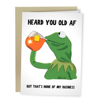 Kermit Old AF Birthday Greeting Card