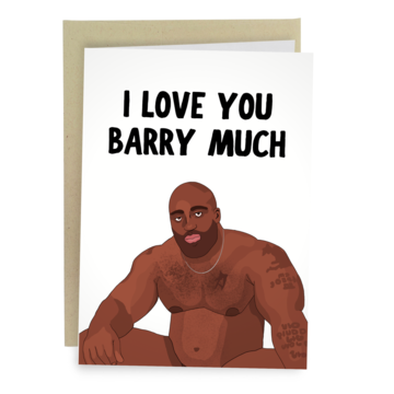 I Love You Barry Much Greeting Card