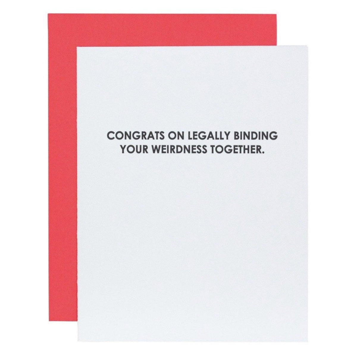 Congrats In Legally Binding Weirdness - Greeting Card