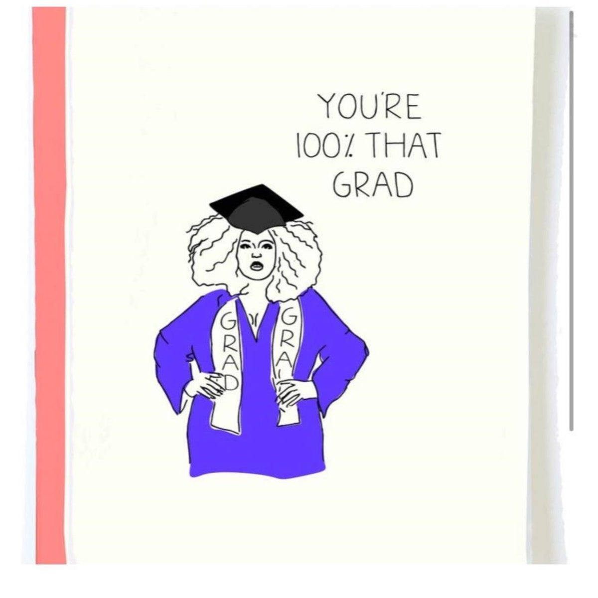 Lizzo Graduation You're 100% That Grad Greeting Card