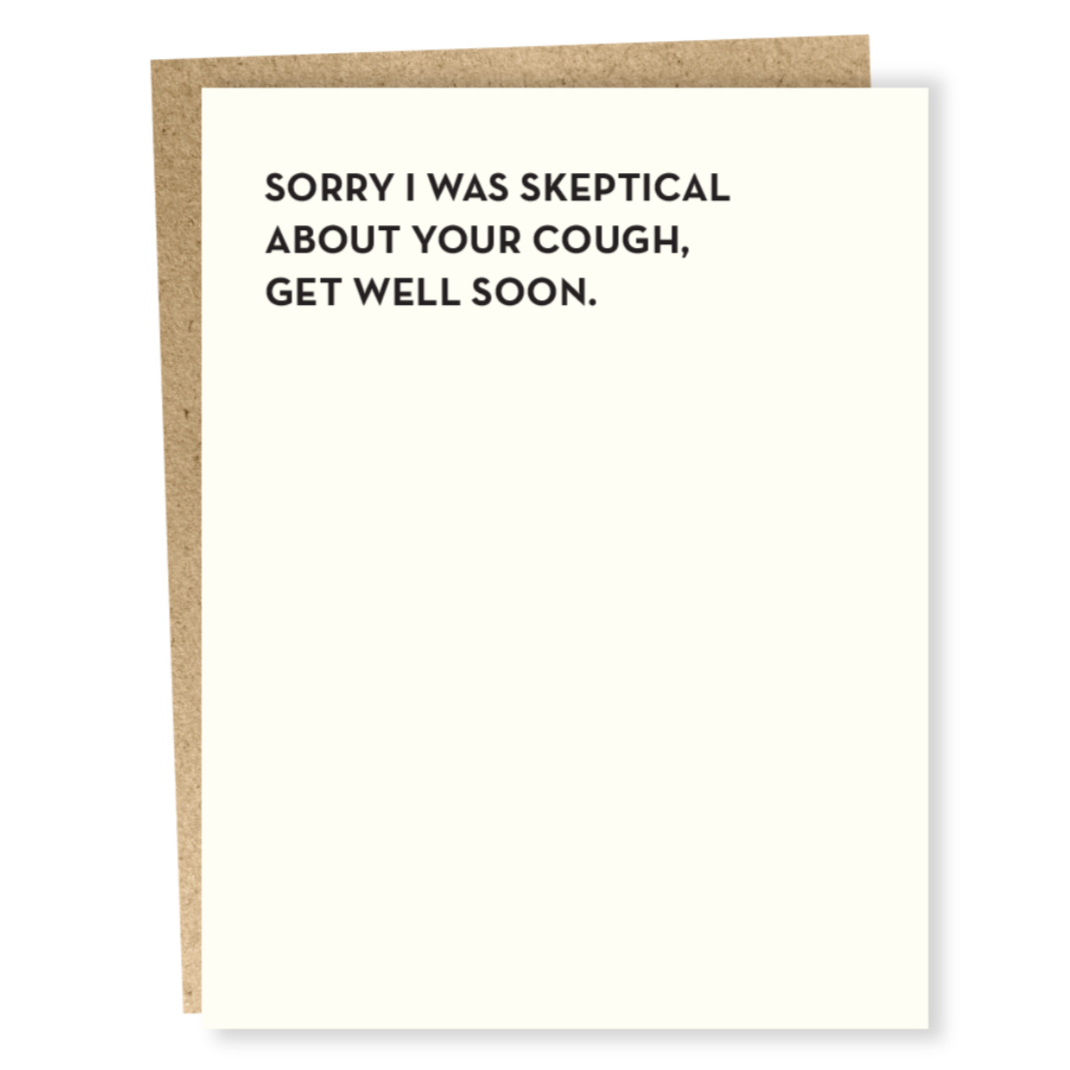 Skeptical - Greeting Card