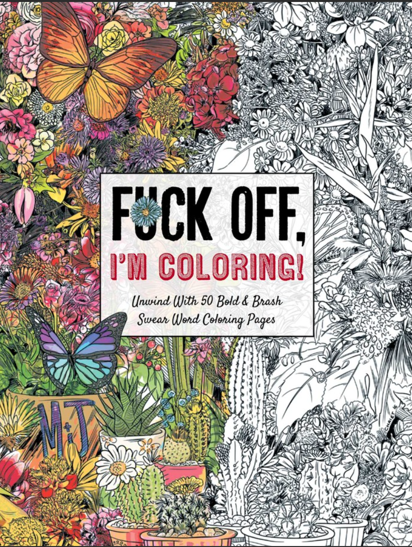 F*ck Off, I'm Coloring Book