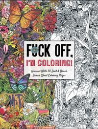 F*ck Off, I'm Coloring Book