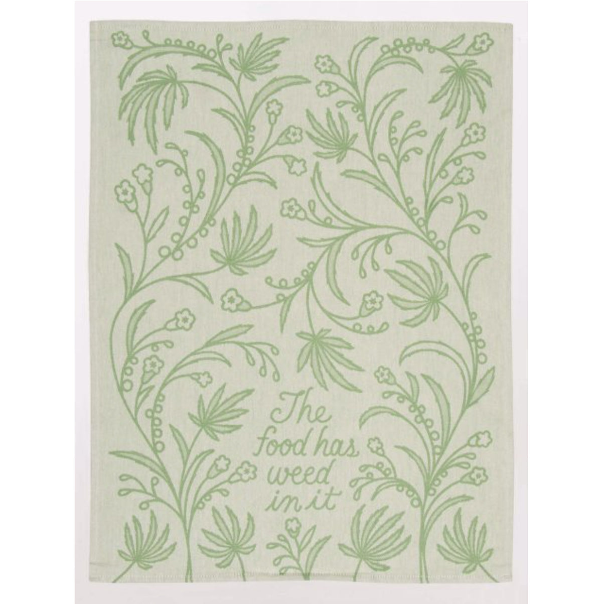 Food Has Weed In It Dish Towel