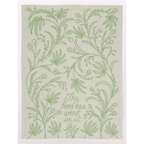 Food Has Weed In It Dish Towel