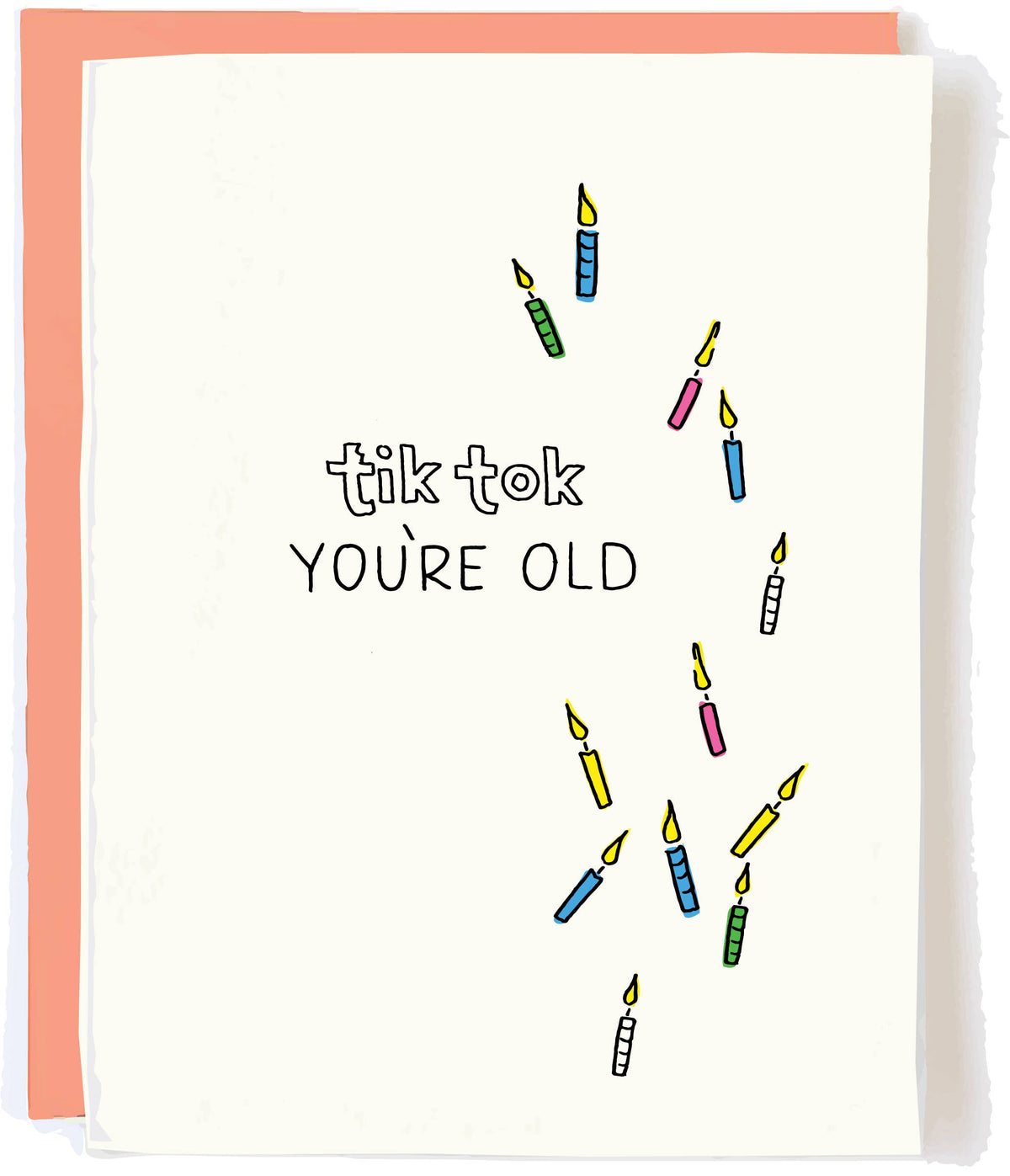 TikTok You're Old  Greeting Card