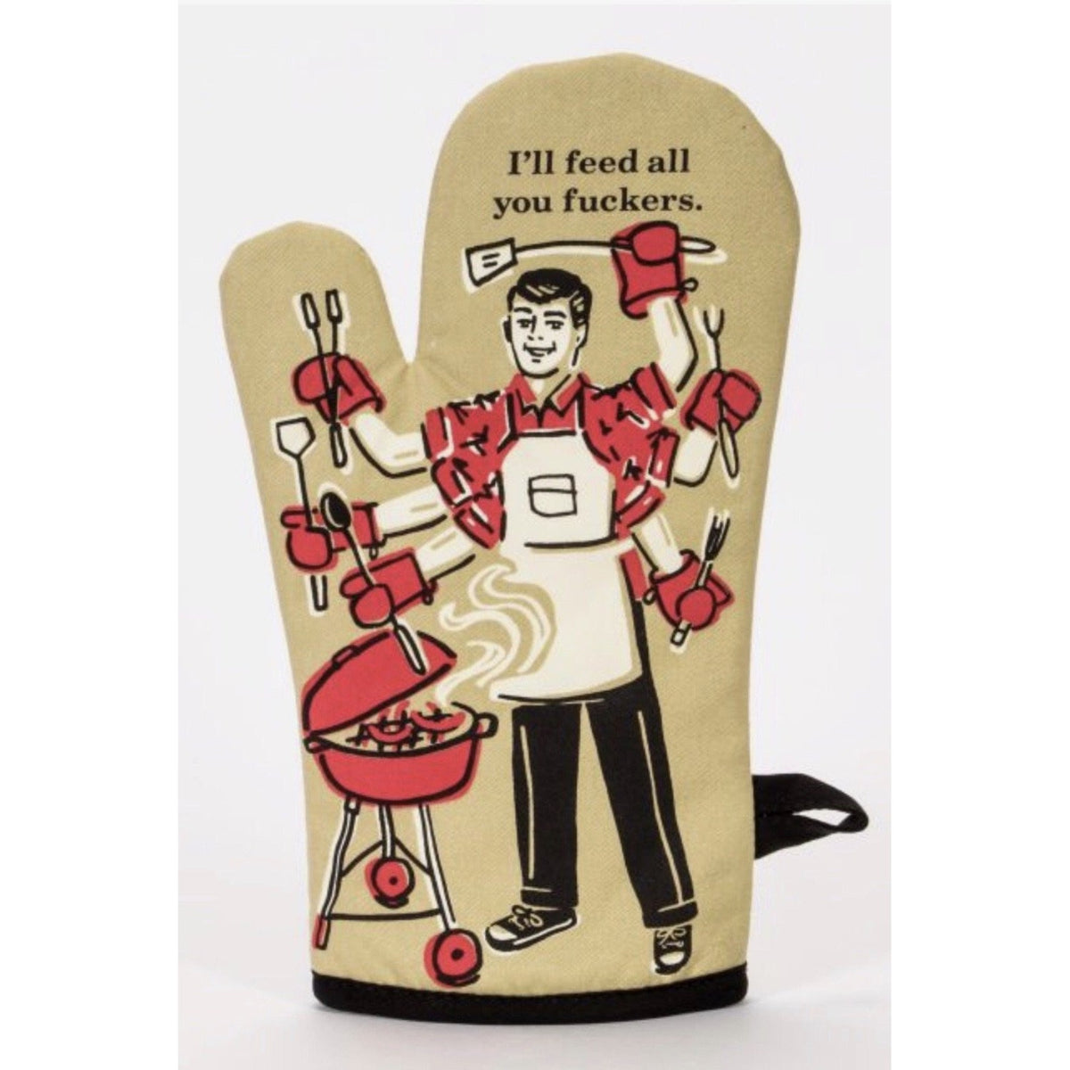 Feed All You F*ckers Oven Mitt